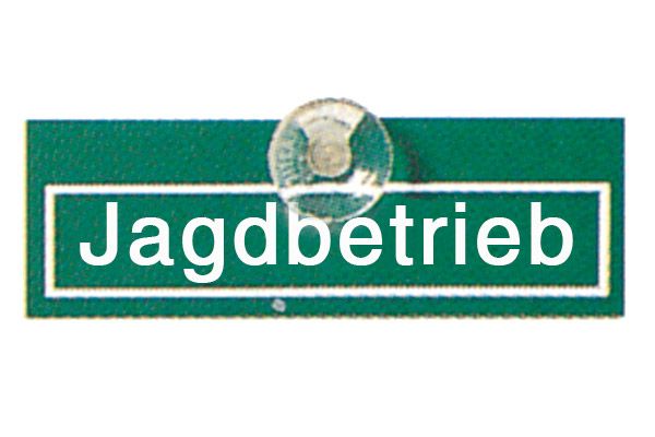 Autoschild "Jagdbetrieb"